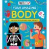 Factivity Lift the Flap Your Amazing Body book