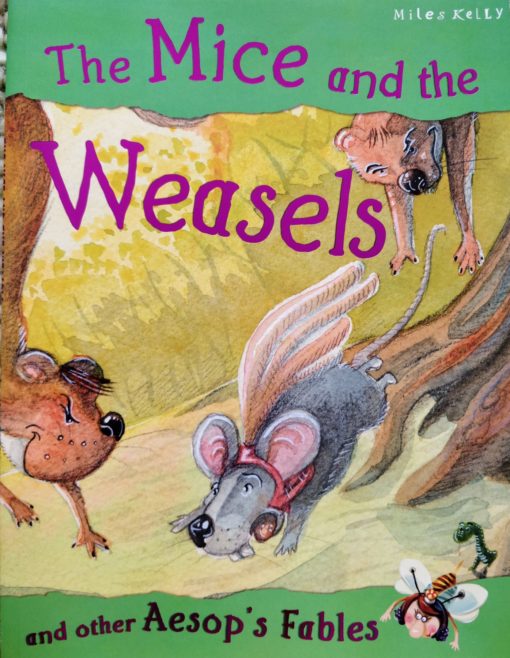 Aesops Fables The Mice And The Weasels And Other Aesops Fables Front Cover