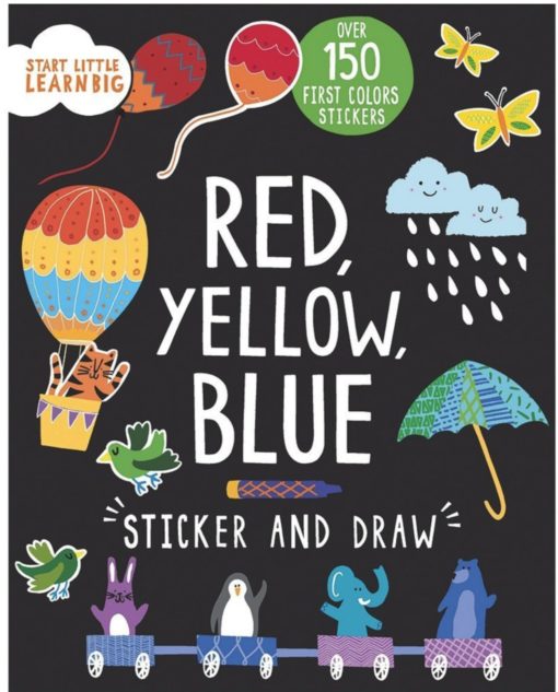 Start Little Learn Big Red Yellow Blue Sticker and Draw CoverPage