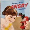 Everyone feels Angry Sometimes cover page