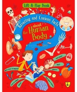 Lift A Flap Book Amazing & Curious Facts about the Human Body 9788184996937 cover page