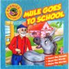 Story Time Library Phonics Mule Goes to School 9788179632307 1
