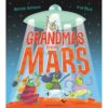 Grandmas from Mars 9781408888766jpg