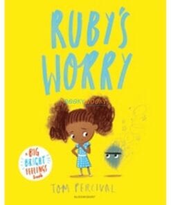 Rubys-Worry-A-big-bright-feelings-book-9781408892152.jpg