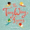 The Tiny Wing Fairies 9781408864876jpg