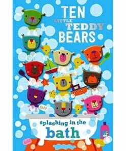 Ten-Little-Teddy-Bears-Splashing-In-The-Bath-9781785985102.jpg