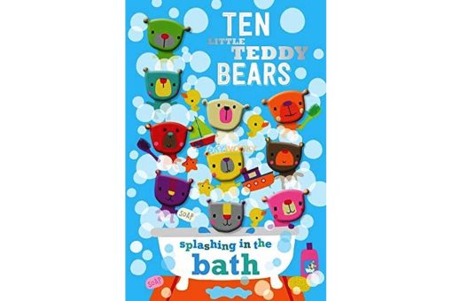 Ten Little Teddy Bears Splashing In The Bath 9781785985102jpg
