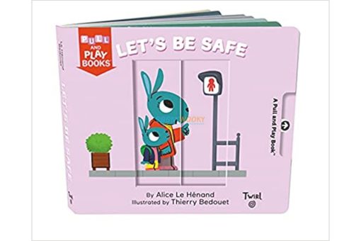 Pull and Play Lets Be Safe 9782408028497 cover2jpg
