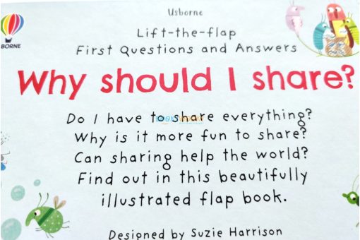 Why should I share Usborne Lift the flap First Questions and Answers 3jpg