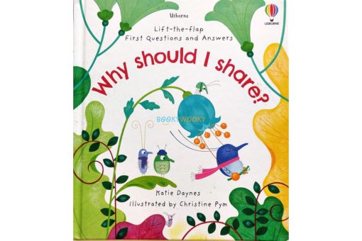 Why should I share Usborne Lift the flap First Questions and Answers 4jpg