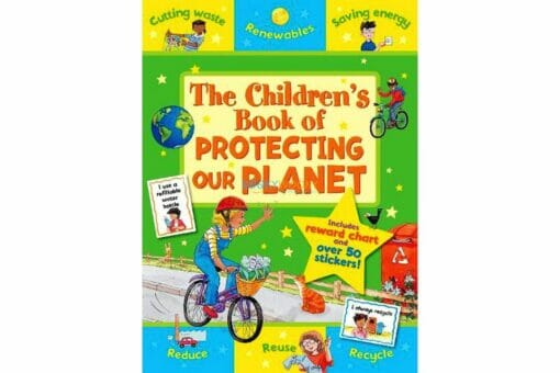 Childrens Book of Protecting our Planet 9781782704553
