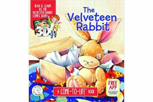 The Velveteen Rabbit A Come to Life Book 9781949679090