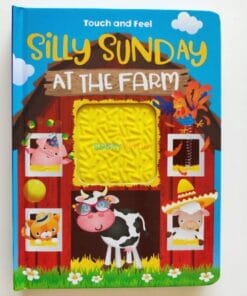 Silly Sunday at the Farm Touch and Feel 9781648335587