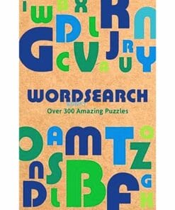 Wordsearch Over 300 Amazing Puzzles 9781398817722