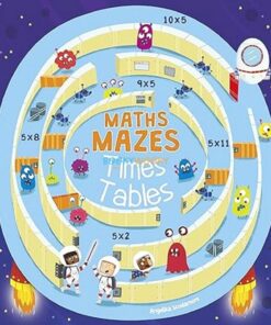 Maths Mazes Times Tables 9781788884877