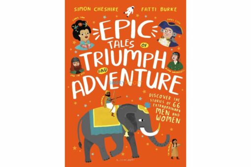 Epic Tales of Triumph and Adventure 9781526601124