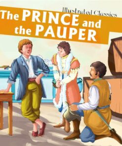 The Prince the Pauper Illustrated Classics 9789386410122
