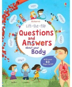 Lift the Flap Questions & Answers about your Body 9781409562108