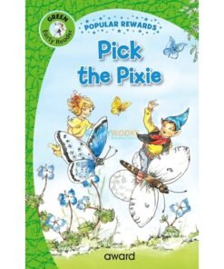 Early Reader Pick the Pixie (Green) 9781782706007
