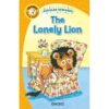 Early Reader The Lonely Lion (Orange) 9781782706069