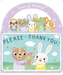 Carry Along Please and Thank You 9781648334290