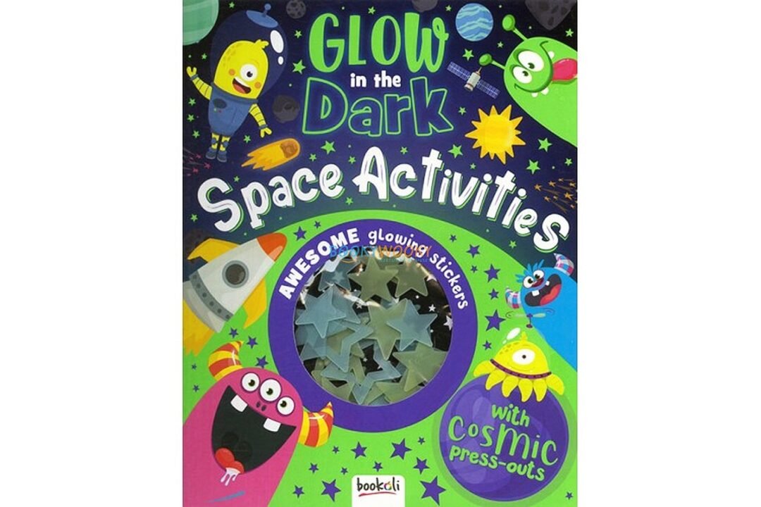 Glow in the Dark Space Activities 9781787728530 Glow in the Dark Space Activities 9781787728530