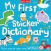 My First Sticker Dictionary 9781835150757