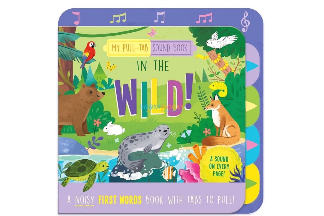 My Pull-Tab Sound Book In the Wild 9781835095218