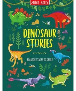 Dinosaur Stories Roarsome Tales to Share 9789395453585